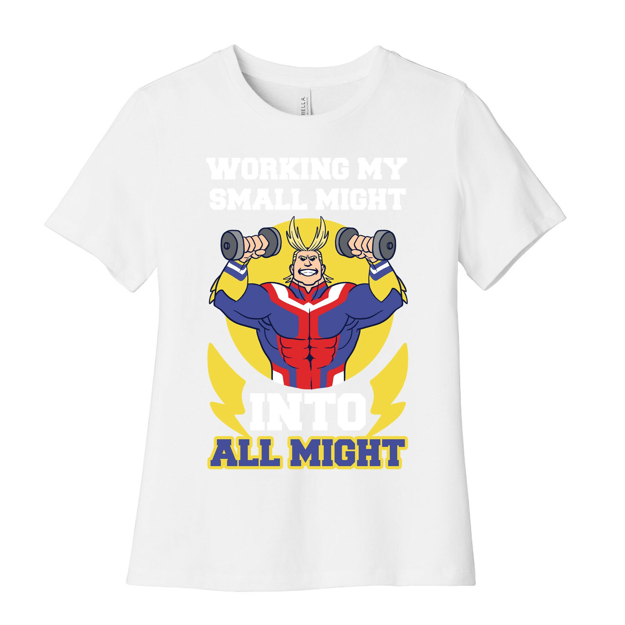 Working My Small Might Into All Might - My Hero Academia Women's Cotton Tee